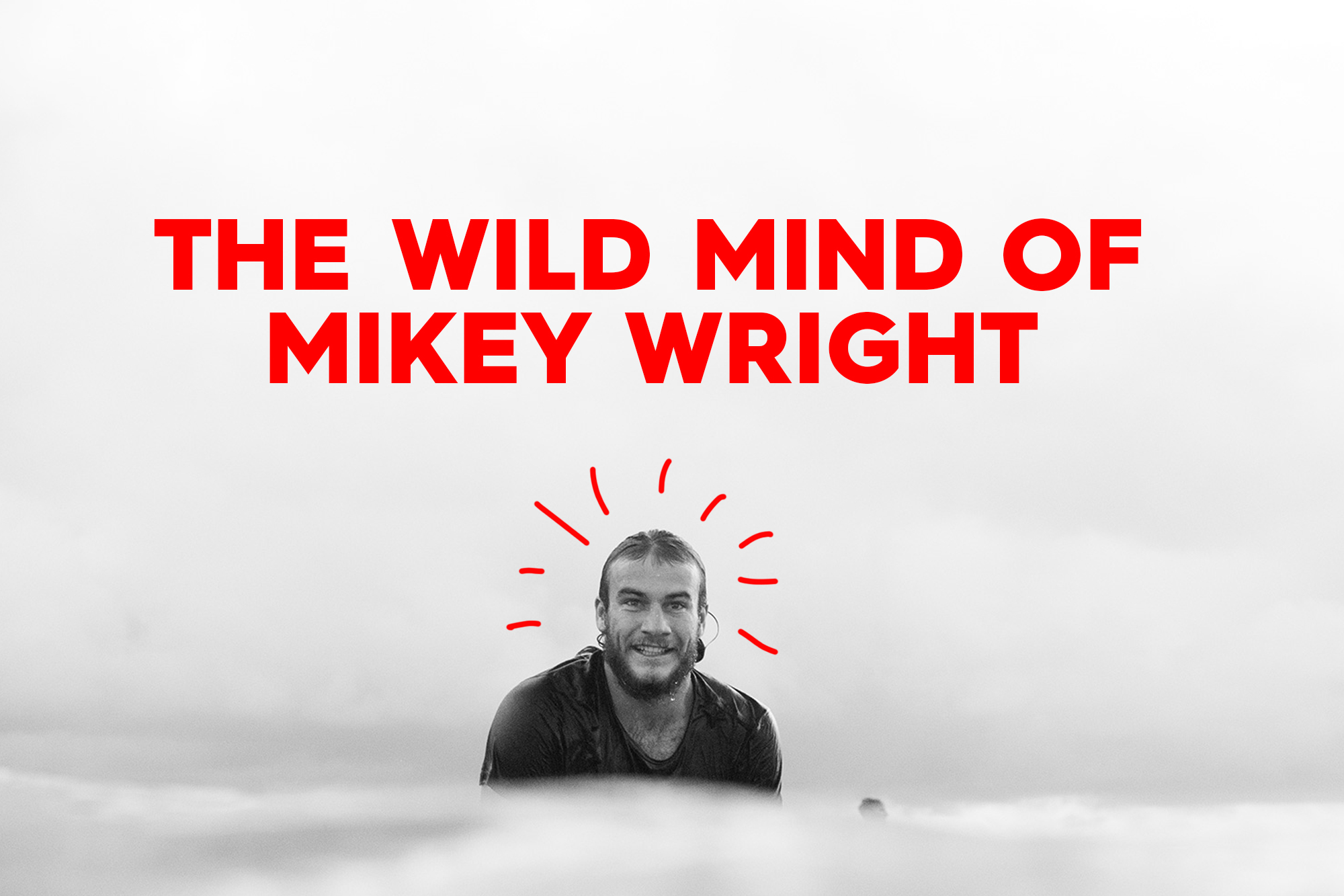 The Wild Mind Of Mikey
